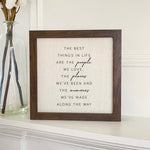 Best Things in Life - Framed Sign
