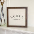 LOCAL City, State - Custom Framed Sign