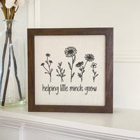 Helping Little Minds Grow - Framed Sign