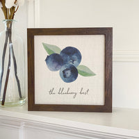 The Blueberry Best - Framed Sign