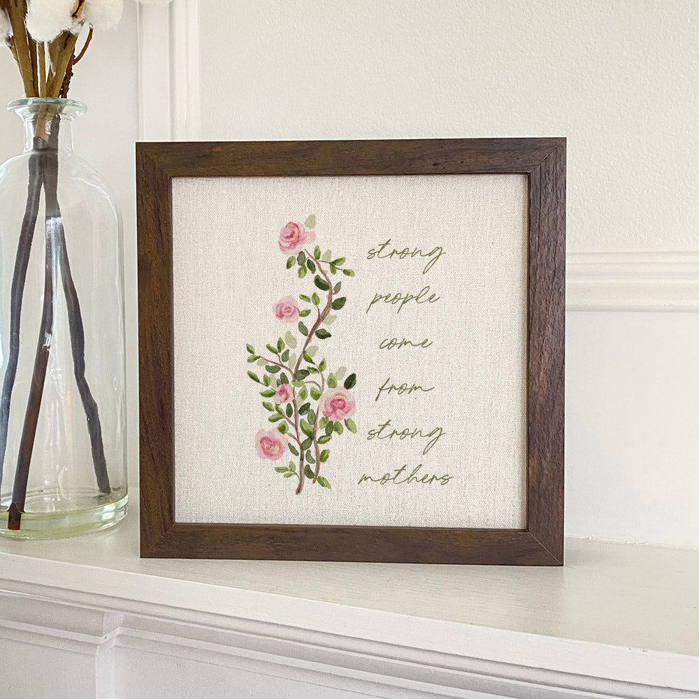 Strong Mother's - Mother's Day Framed Sign