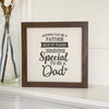 Someone Special Dad - Framed Sign