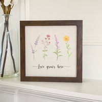 Love Grows Here Garden - Framed Sign