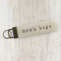 Mom's Keys - Canvas Key Fob