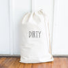 Dirty - Laundry Bag