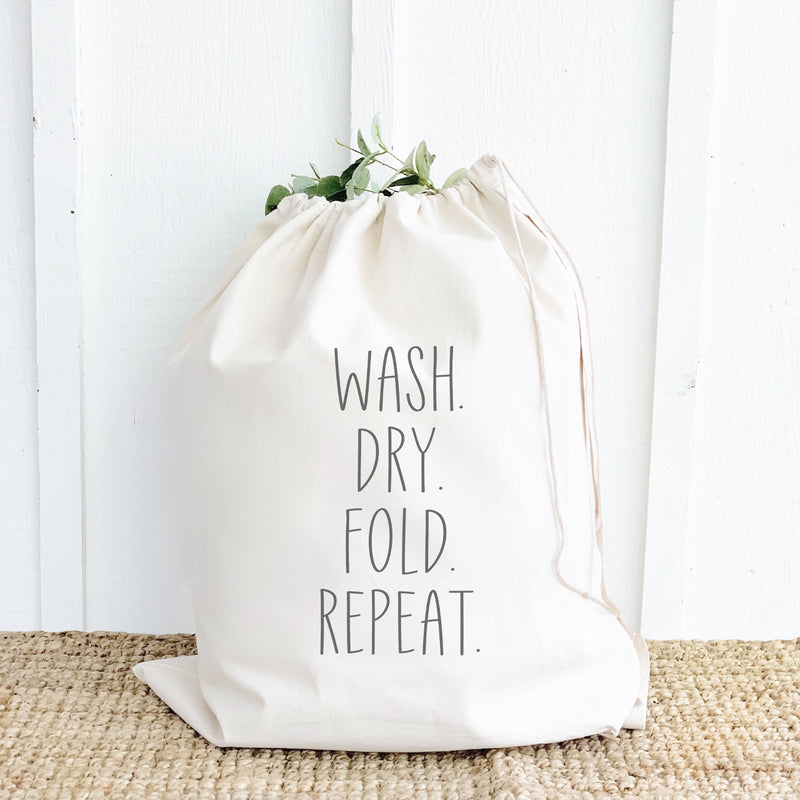 Wash. Dry. Fold. Repeat. - Laundry Bag