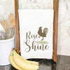Rise and Shine Rooster - Cotton Tea Towel