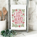 I Love You Berry Much - Cotton Tea Towel