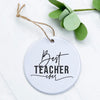 Best Teacher Ever - Ornament