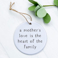 Mother's Love is the heart - Ornament