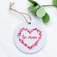 Be Mine - Ornament