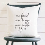 One Friend - Square Canvas Pillow