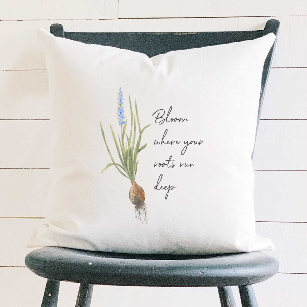 Bloom Where Your Roots - Square Canvas Pillow