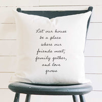 Let Our House - Square Canvas Pillow