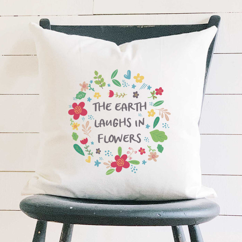 Earth Laughs in Flowers - Square Canvas Pillow