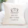 Grandma's / Nana's Answer is Yes - Square Canvas Pillow