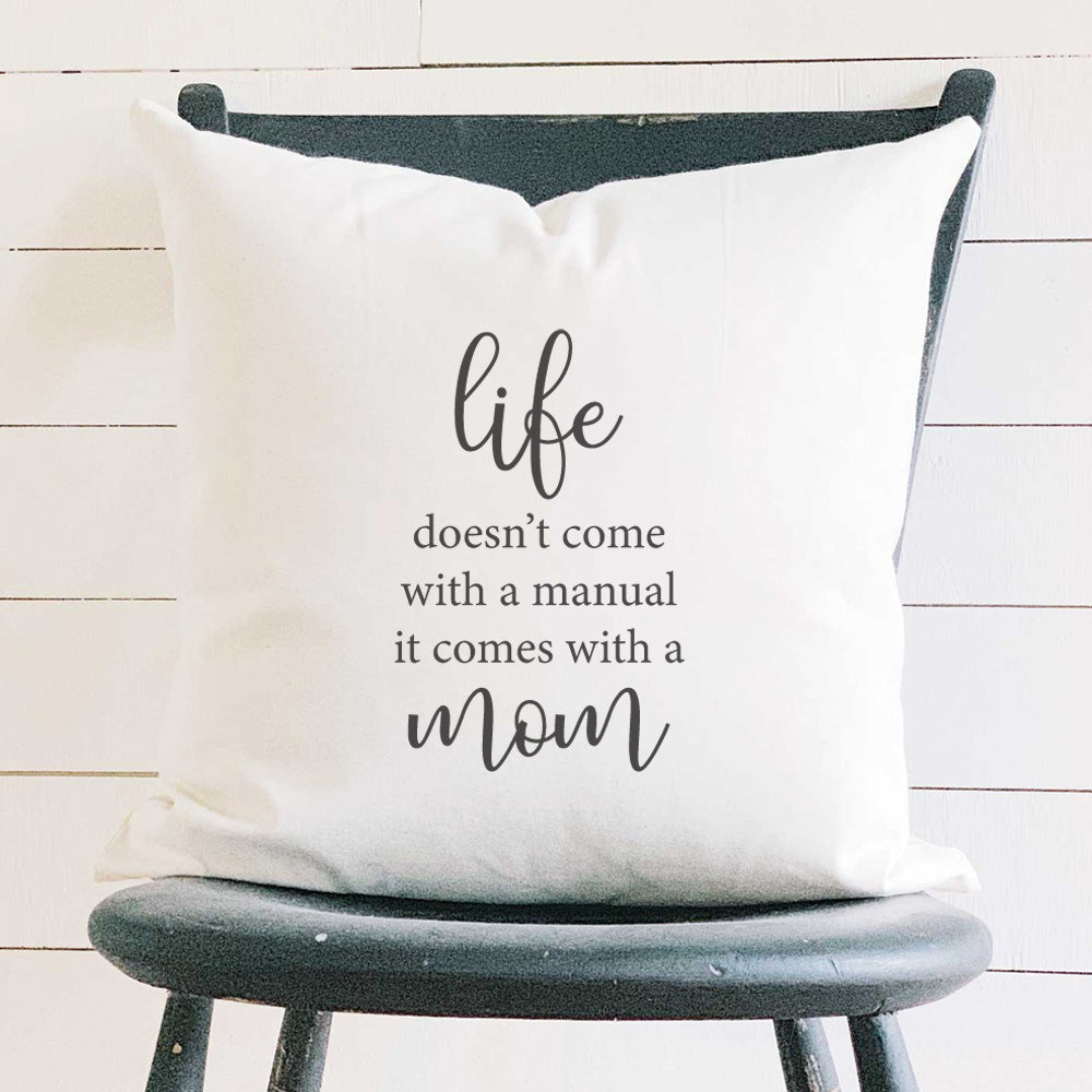 Life Manual Mom - Square Canvas Pillow