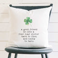 A Good Friend - St. Patrick's Day Square Canvas Pillow