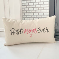 Best Mom Ever - Rectangular Canvas Pillow