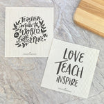 Teachers Make World Better, Love Teach Inspire 2pk - Swedish Dish Cloth