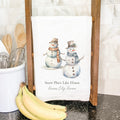 Snow Place Like Home - Custom Cotton Tea Towel