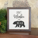 Don't Wake the Bear - Framed Sign