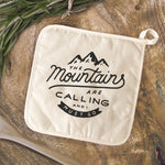 The Mountains are Calling - Cotton Pot Holder