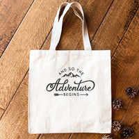 And so the Adventure Begins - Canvas Tote Bag