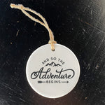 And so the Adventure Begins - Ornament