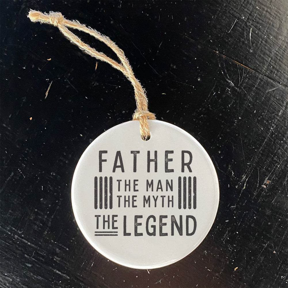 Father The Legend - Father's Day Ornament