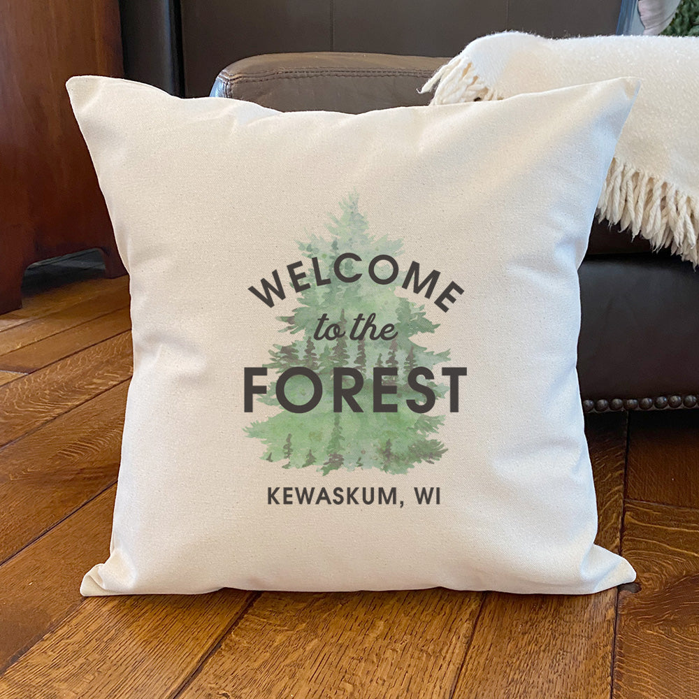 Welcome to the Forest w/ City, State - Custom Square Canvas Pillow