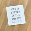 Life Is Better In The Forest - Custom Swedish Dish Cloth