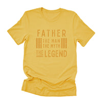 Father The Legend - Father's Day T-Shirt