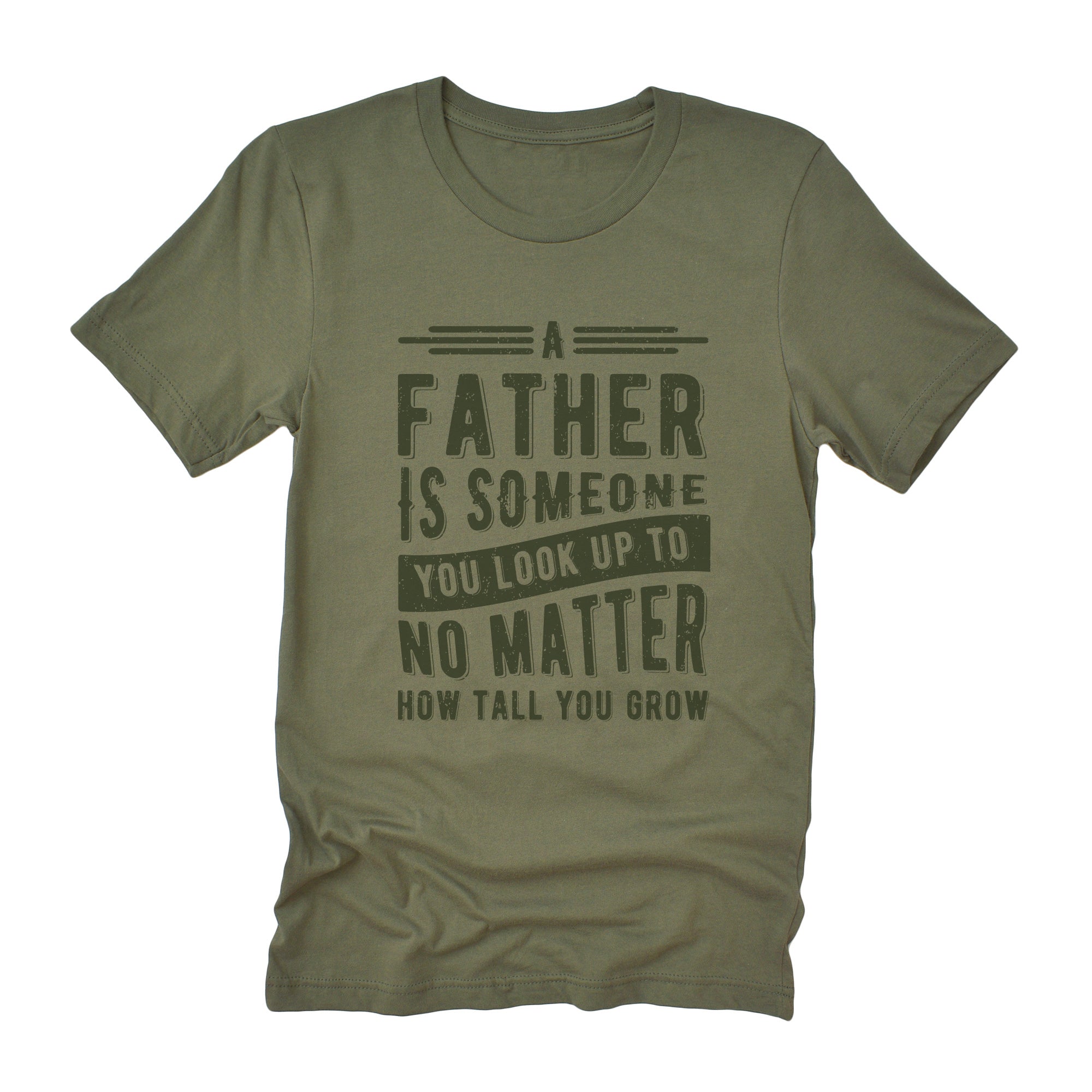 Father to Look Up To - Duo-Tone T-Shirt