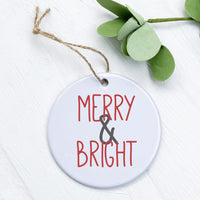 Merry & Bright - Ornament