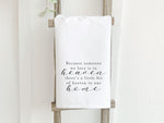 Because Someone We Love is in Heaven - Cotton Tea Towel