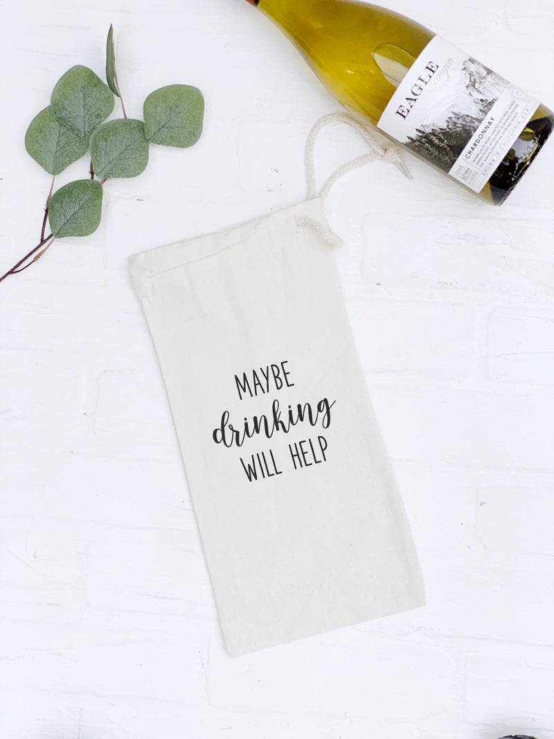 Maybe Drinking Will Help - Canvas Wine Bag