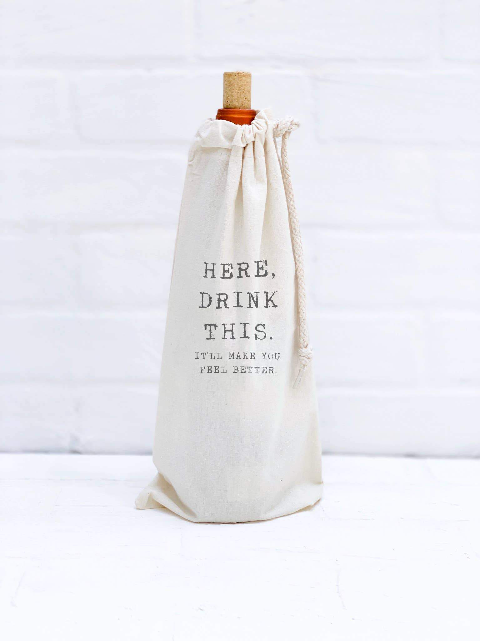 Here, Drink This - Canvas Wine Bag