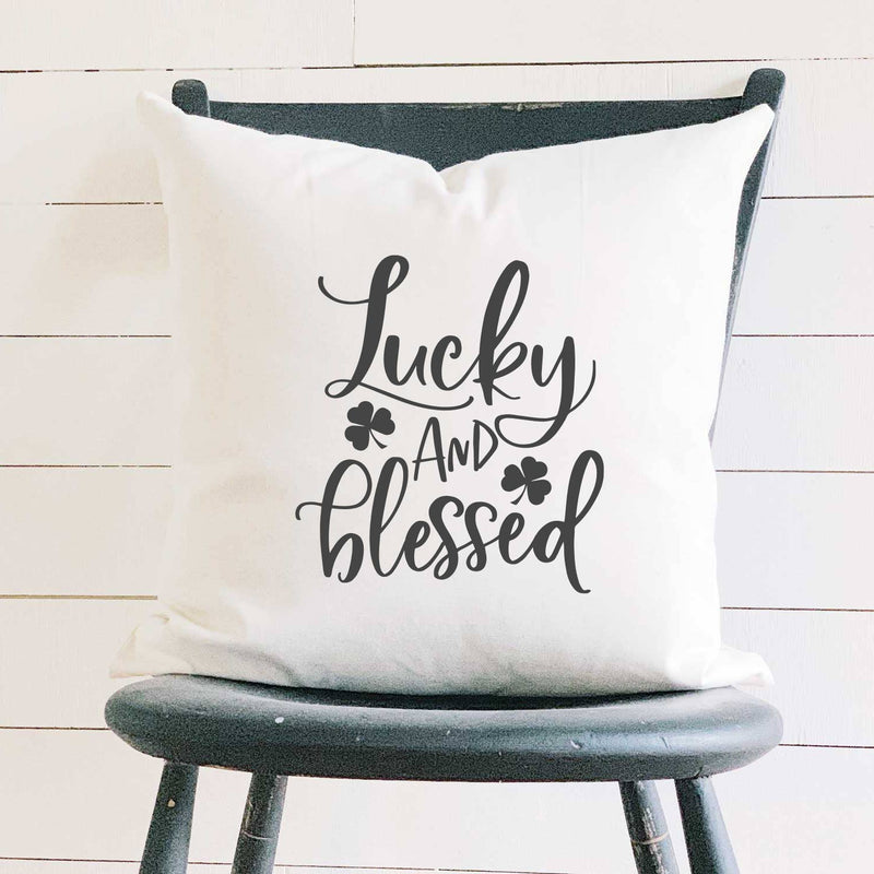 Lucky and Blessed - Square Canvas Pillow
