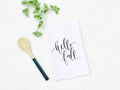 Hello Fall - Cotton Tea Towel