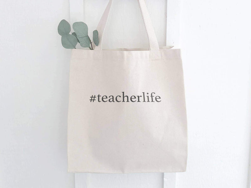 #teacherlife - Canvas Tote Bag